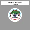 Manuel Le Saux - Forgive